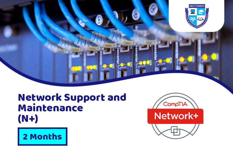 Sky Vision College Network Support and Maintenance (N+)